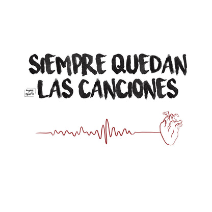 Siempre quedan las canciones